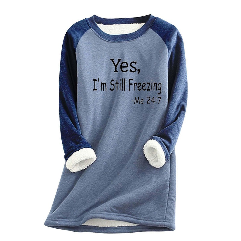 Yes I’m Still Freezing Sweatshirts for Women, Casual Fuzzy Lined Winter Tops in Various Sizes and Colors
